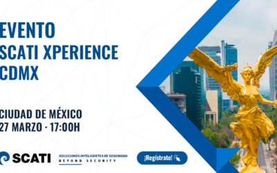 SCATI Xperience México 2025, innovación y tecnología en seguridad. 27 de marzo.
